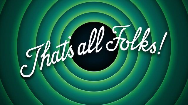 thats all folks
